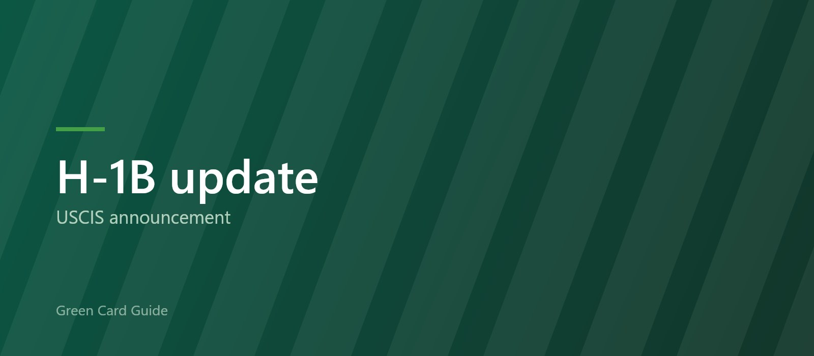 A dark green title card reading “H-1B update” above the words “USCIS announcement”